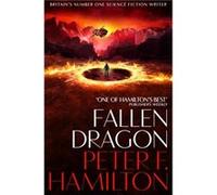 Fallen Dragon by Peter F. Hamilton Peter F. Hamilton (Auteur)