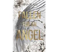 Fallen for an angel Irina Blake (Auteur)