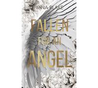 Fallen for an angel - Irina Blake - Happily Ever After - broché - Roman