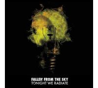 Fallen from the Sky - Tonight We Radiate