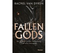 Fallen Gods Roman | Sie ist seine größte Versuchung. Und sein Untergang. Romantasy meets Nordische Mythologie - Rachel Van Dyken - Forever - ebook (ePub) - Livre
