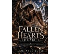 FALLEN HEARTS: KOKABIEL: THE ANGEL OF STARS AND FATE