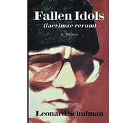 Fallen Idols (Lacrimae Rerum)