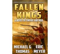 Fallen Kings: A tale of Empire and War