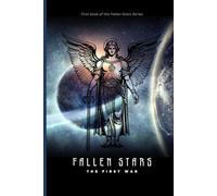 Fallen Stars: The First War
