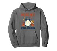 Falling Back, Still Behind Daylight Savings Time Ends Funny Sweat à Capuche