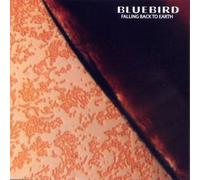 Falling Back To Earth [Us Import] by The Bluebirds (2004-03-09)