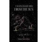 Falling Backwards From The Sun
