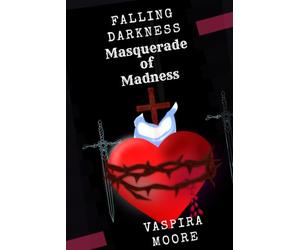 Falling Darkness : Masquerade of Madness