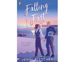 Falling Fast: An addictive Formula 1 romance