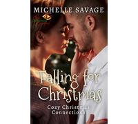 Falling for Christmas: Chance Meeting Holiday Romance