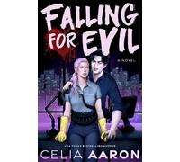 Falling for Evil - Celia Aaron - Alcove Press - ebook (ePub) - Livre