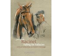 Falling for Fallacies: Critical Reflections on Modern Dressage