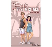 Falling for MY BEST MISTAKE - Lila Collins - Butterfly Editions - ebook (ePub) - Roman