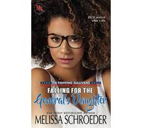 Falling For The General's Daughter: A Geeky Romantic Comedy (The Fighting Sullivans)
