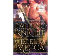 Falling for the Knight: A Time Travel Romance (Enchanted Falls Trilogy, Book 2)