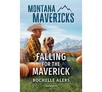 Falling for the Maverick - Rochelle Alers - Harlequin Montana Mavericks - ebook (ePub) - Livre