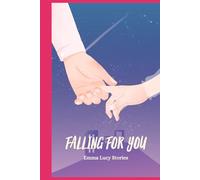 Falling for you