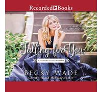 Falling for You (The Bradford Sisters Romance Series) [Import]