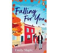 Falling for You: The irresistible new cosy autumn romance that will sweep you off your feet