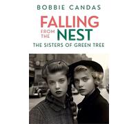 Falling From The Nest: The Sisters of Green Tree