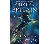 Falling in a Sea of Stars Green Rider #8 - Kristen Britain - DAW - ebook (ePub) - Livre
