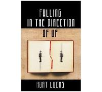Falling In The Direction Of Up