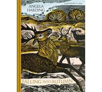 Falling into Autumn part of a beautiful new series from beloved illustrator and print-maker Angela Harding - Angela Harding - Sphere - ebook (ePub) - Livre
