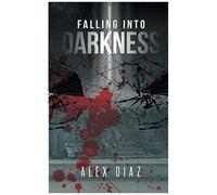 Falling Into Darkness