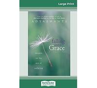 Falling Into Grace (16pt Large Print Edition)