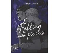Falling into pieces - Sheily Larash - Albin Michel - broché - Roman
