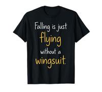Falling is Just Flying Skydiver Humour T-Shirt
