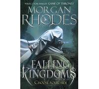 Falling Kingdoms - Choisissez votre camp