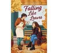 Falling Like Leaves [ Edition française ]