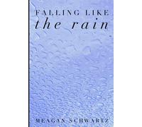 Falling Like The Rain (Through The Storm)