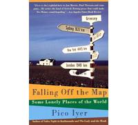 Falling Off the Map, Vintage Departures Pico Iyer (Auteur)