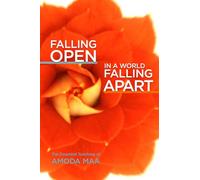 Falling Open in a World Falling Apart