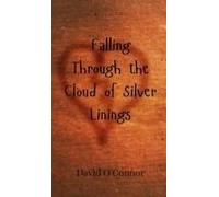 Falling Through The Cloud Of Silver Linings