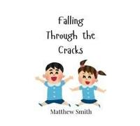 Falling Through The Cracks