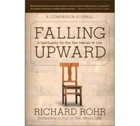 Falling Upward by Richard Rohr Richard Rohr (Auteur)