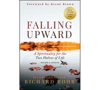 Falling Upward, Revised And Updated