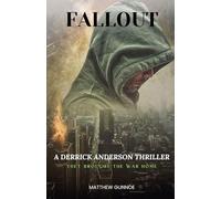 Fallout: A Derrick Anderson Thriller