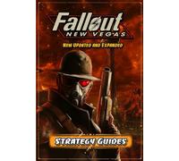 Fallout: New Vegas Complete Guide and Walkthrough ( New Updated )