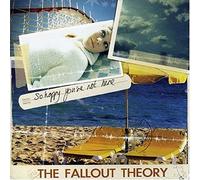 Fallout Theory,the - So Happy Youre Not Here