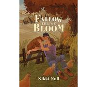 Fallow Till We Bloom - Nikki Null - Nikki Null - ebook (ePub) - Livre