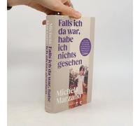 Falls Ich Da War, Habe Ich Nichts Gesehen