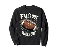 Fall's Out Balls Out Fantasy Football Men Women Kids Sweatshirt