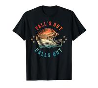 Fall's Out Balls Out T-Shirt Graphique avec Valeur