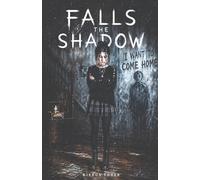 Falls the Shadow