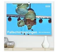 Fallschirmspringen - Mut und Abenteuer (hochwertiger Premium Wandkalender 2026 DIN A2 quer), Kunstdruck in Hochglanz: Fallschirmspringen - eine unglaublich extreme, aber auch faszinierende Erfahrung.